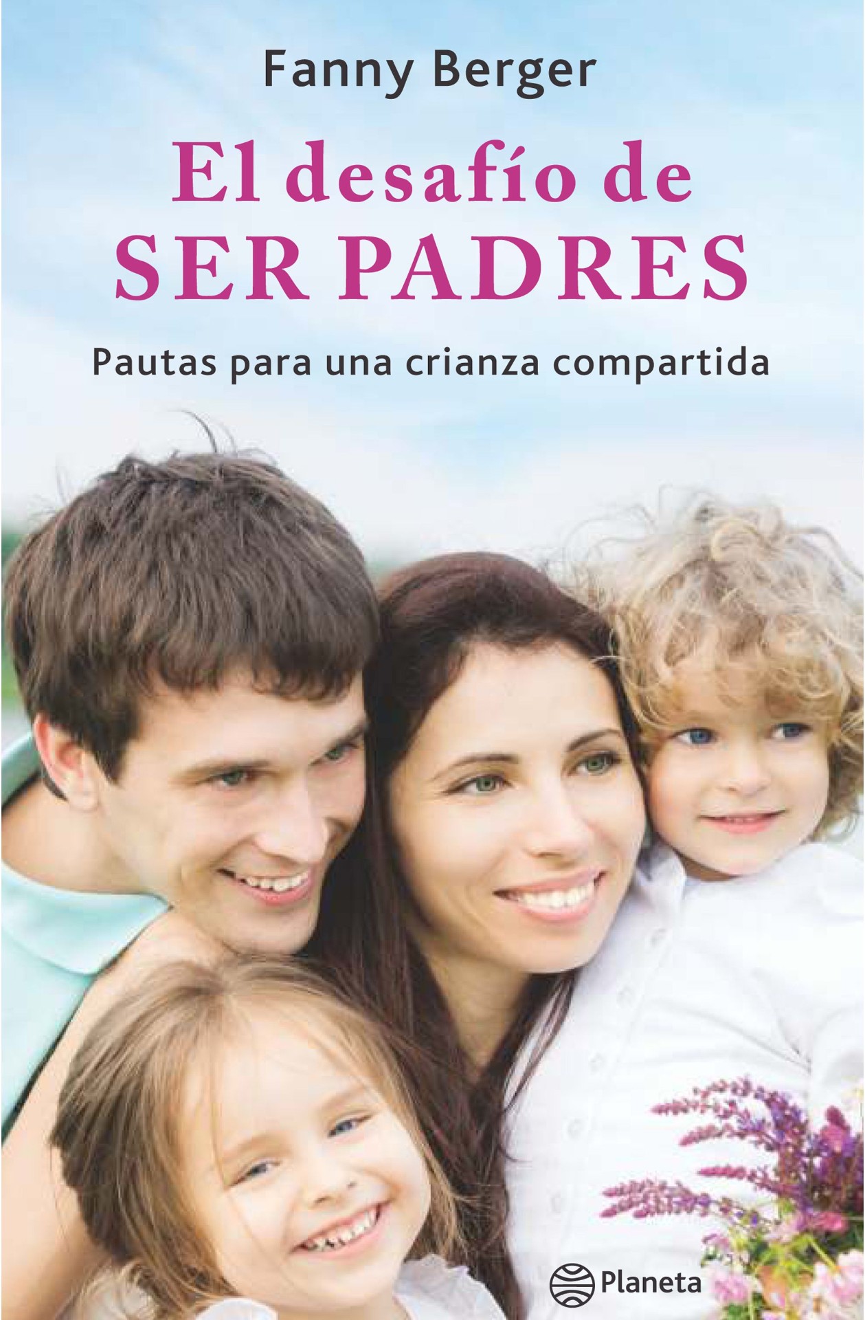 Portada de El desafío de ser padres — Fanny Berger