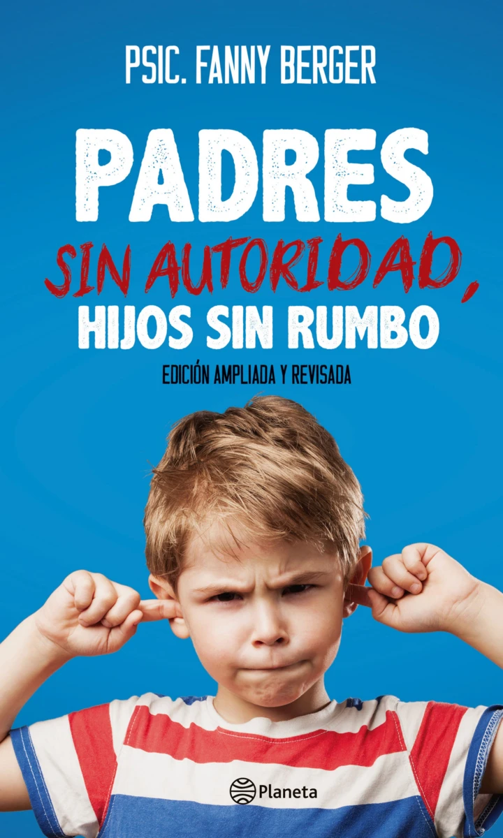 Portada de Padres sin autoridad, hijos sin rumbo (ed. ampliada) — Fanny Berger